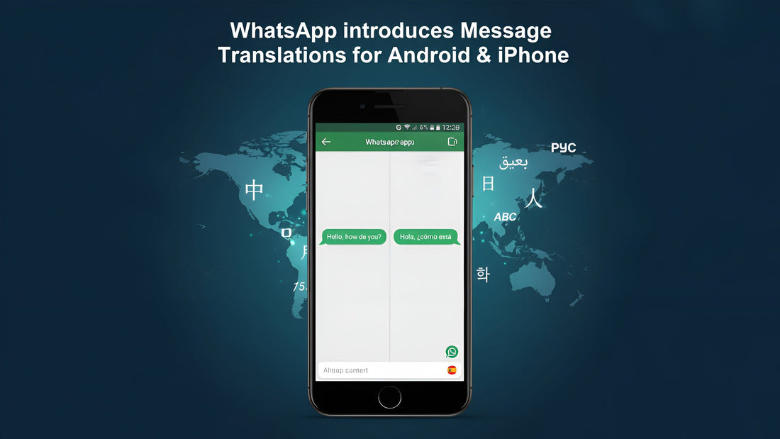 WhatsApp announces Message Translations feature for Android and iPhone users